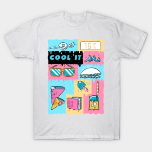 Cool It! T-Shirt